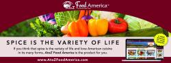 A to Z Food America.  Visit A to Z Food America to learn about foods from around the country.